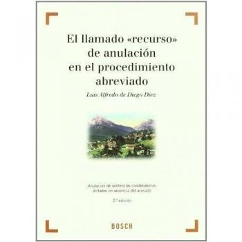 El llamado 'recurso' de anulación en el procedimiento abreviado