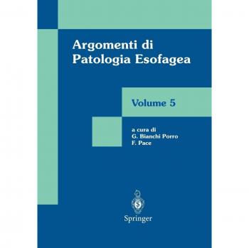 Argomenti di patologia esofagea. Vol. 5