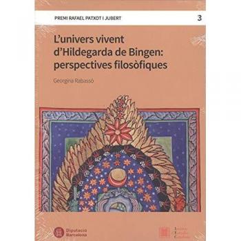 L'univers vivent d'hildegarda de bingen: Perspectives filosòfiques.