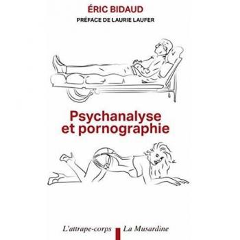 Psychanalyse et Pornographie