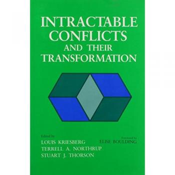 Intractable Conflicts and Their Transformation
