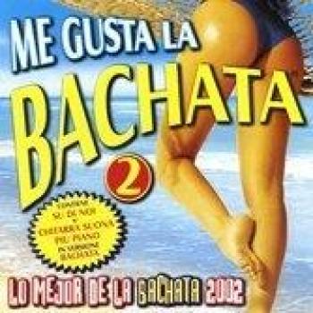 Me Gusta La Bachata 2