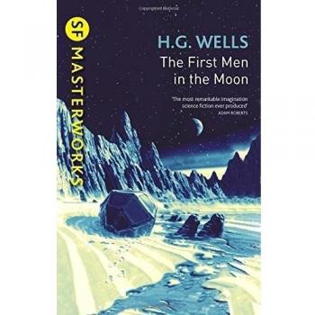 The First Men In The Moon (S.F. MASTERWORKS), Wells, H.G., New Book