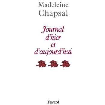 Journal d'hier et d'aujourd'hui, Tome 3 :