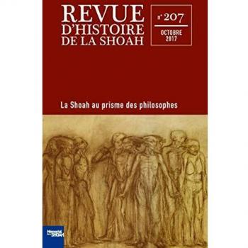 Revue D'histoire De La Shoah N° 207, Octobre 2017