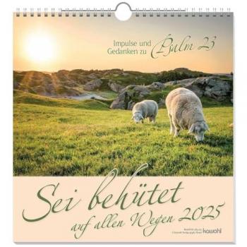 Sei behütet auf allen Wegen 2025