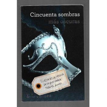 CINCUENTA SOMBRAS MÁS OSCURAS
