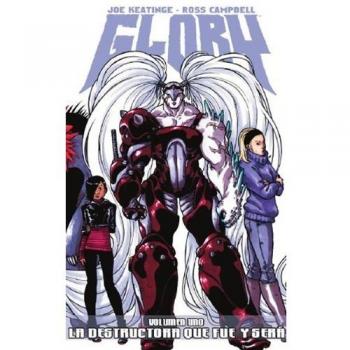 Glory 1. La destructora que fue y será