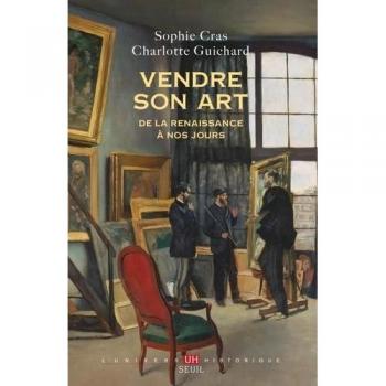 Vendre son art : de la Renaissance à nos jours