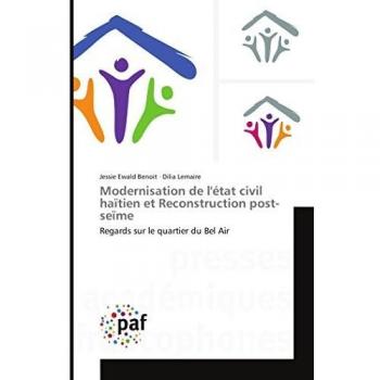 Modernisation de l'état civil haïtien et Reconstruction post-seïme: Regards sur le quartier du Bel Air