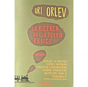 La ricerca della terra felice