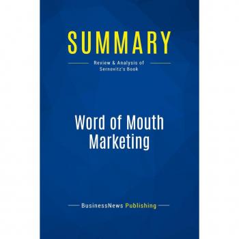 Summary: Word of Mouth Marketing