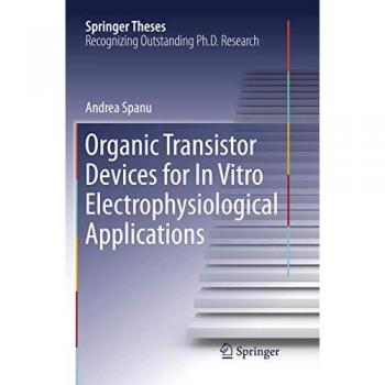 Organic Transistor Devices for In Vitro Electrophysiological Applications