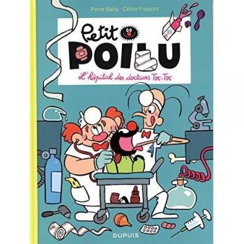 Petit Poilu, Tome 11 : L'Hopital Des Docteurs Toc