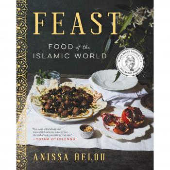 Feast : Food of the Islamic World, by Anissa Helou