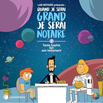 Quand je serai grand je serai notaire tome 02