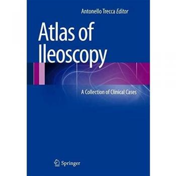 Atlas of Ileoscopy: A Collection of Clinical Cases