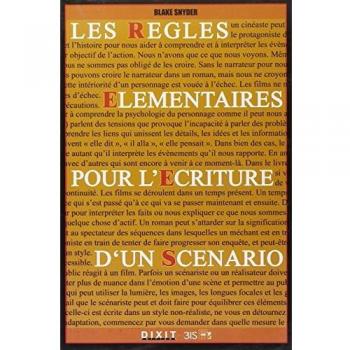 Les règles élémentaires pour l'écriture d'un scénario