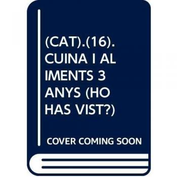 (Cat).(16).Cuina I Aliments 3 Anys (Ho Has Vist?) [Livre en VO]