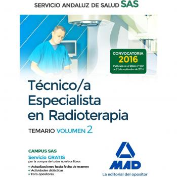 Técnico/a Especialista en Radioterapia del Servicio Andaluz de Salud. Temario específico volumen 2