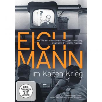 Eichmann im Kalten Krieg