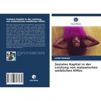 Soziales Kapital in der Leistung von malawischen weiblichen KMUs