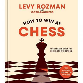 How to Win at Chess