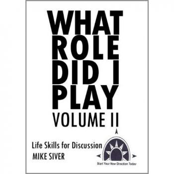 What Role Did I Play Volume II