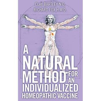 A Natural Method for an Individualized Homeopathic Vaccine