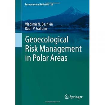 Geoecological Risk Management in Polar Areas: 28