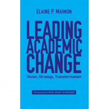 Leading Academic Change: Vision, Strategy, Transformation