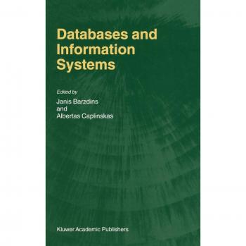 Databases and Information Systems: Fourth International Baltic Workshop, Baltic DB&IS 2000 Vilnius, Lithuania, May 1-5, 2000 Selected Papers