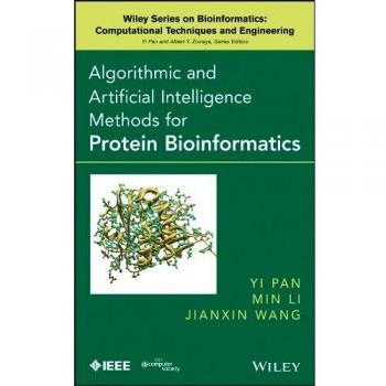 Algorithmic and Artificial Intelligence Methods for Protein Bioinformatics