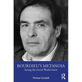 Bourdieu's Metanoia