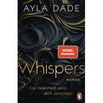 WHISPERS. Die Wahrheit wird dich zerstÃ¶ren