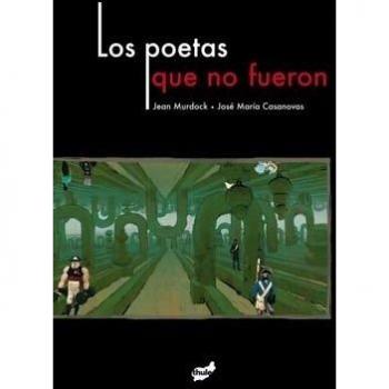 POETAS QUE NO FUERON, LOS