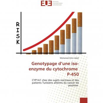 Genotypage d¿une iso-enzyme du cytochrome P-450: CYP1A1 chez des sujets normaux et des patients Tunisiens atteints du cancer de poumon (Omn.Univ.Europ.)