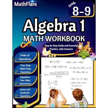 Algebra 1 Workbook 8th and 9th Grade