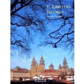 El libro del jacobeo (Tapa blanda).