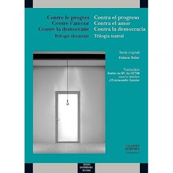 Contra el progreso contra el amor contra la democracia / contre le progres contr