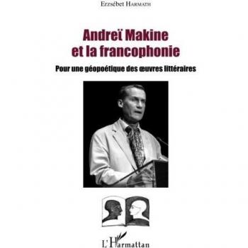 Andreï Makine et la francophonie : Pour une géopoétique des oeuvres littéraires