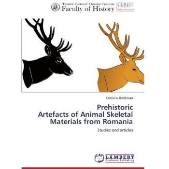 Prehistoric Artefacts of Animal Skeletal Materials from Romania: Studies and articles