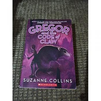 Gregor and the Code of Claw, Underland Chronicles