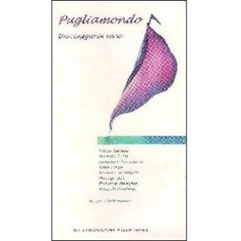 Pugliamondo. Un viaggio in versi