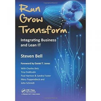 Run Grow Transform: Integrating Business and Lean IT