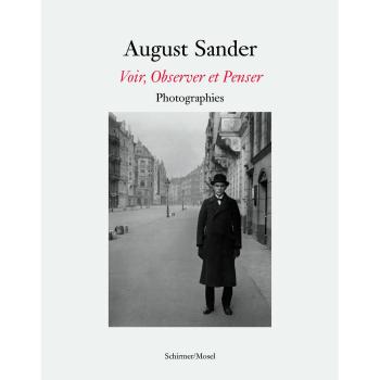 August Sander Voir Observer Penser