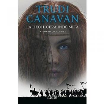 LA HECHICERA INDÓMITA (LA ERA DE LOS CINCO DIOSES 2)
