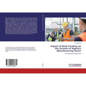Impact of Bank Funding on the Growth of Nigeria's Manufacturing Sector