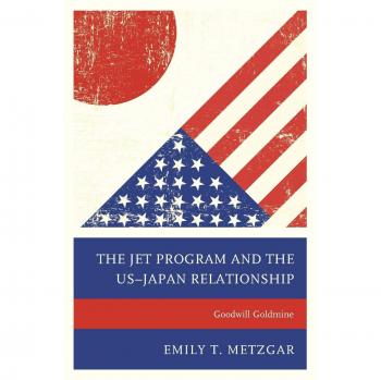 The JET Program and the US-Japan Relationship