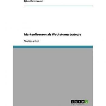 Markenlizenzen als Wachstumsstrategie